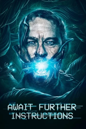 Regarder Await further instructions en streaming complet